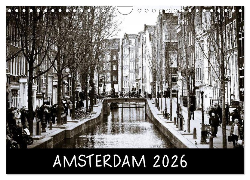 Amsterdam 2026 (Wandkalender 2026 DIN A4 quer) CALVENDO Monatskalender