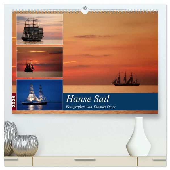 Hanse Sail (hochwertiger Premium Wandkalender 2026 DIN A2 quer) Kunstdruck in Hochglanz