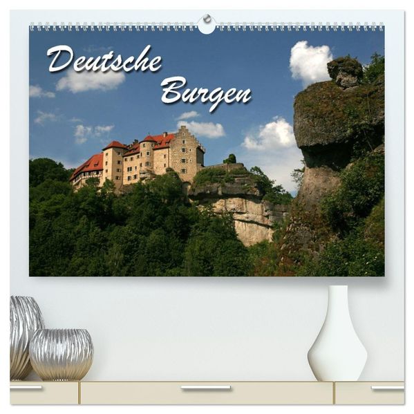 Deutsche Burgen (hochwertiger Premium Wandkalender 2026 DIN A2 quer) Kunstdruck in Hochglanz