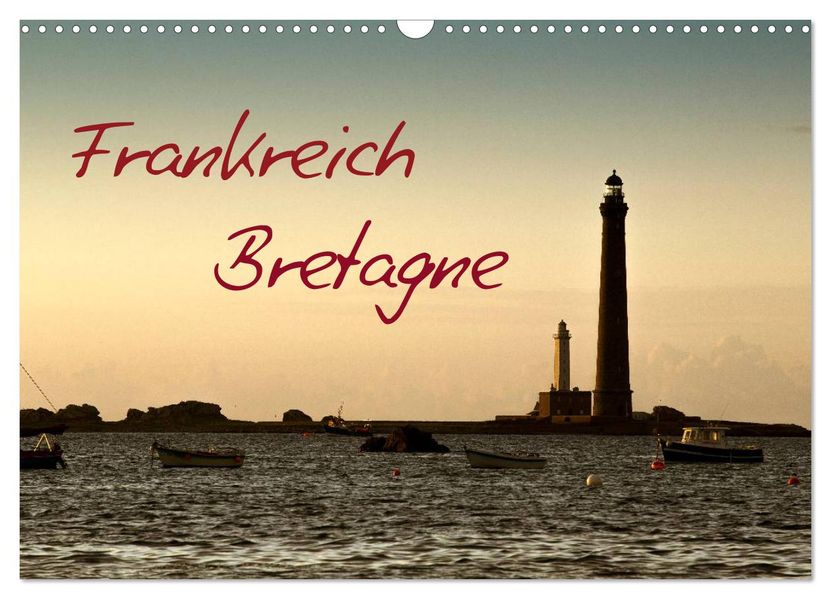 Frankreich Bretagne (Wandkalender 2026 DIN A3 quer) CALVENDO Monatskalender