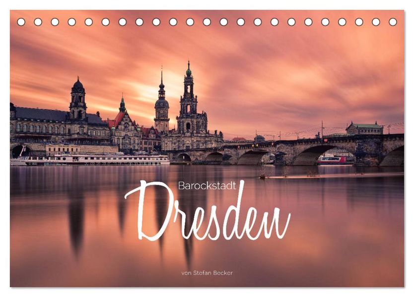 Barockstadt Dresden (Tischkalender 2026 DIN A5 quer) CALVENDO Monatskalender