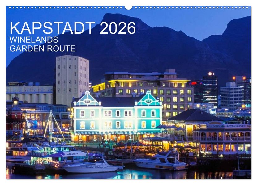 Kapstadt Winelands und Garden Route (Wandkalender 2026 DIN A2 quer) CALVENDO Monatskalender