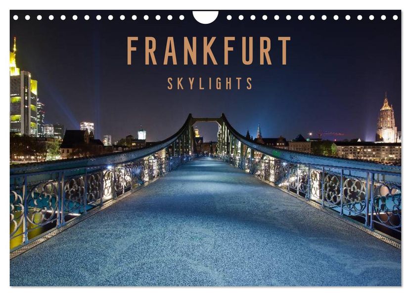 Frankfurt Skylights 2026 (Wandkalender 2026 DIN A4 quer) CALVENDO Monatskalender
