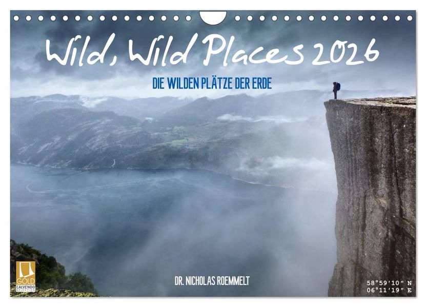 Wild Wild Places 2026 (Wandkalender 2026 DIN A4 quer) CALVENDO Monatskalender