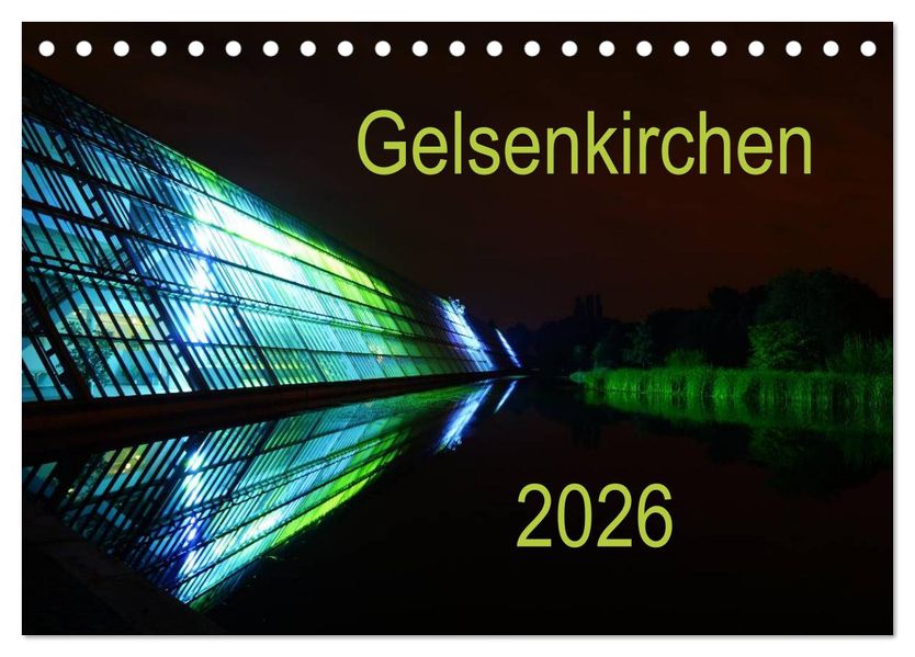 Gelsenkirchen 2026 (Tischkalender 2026 DIN A5 quer) CALVENDO Monatskalender