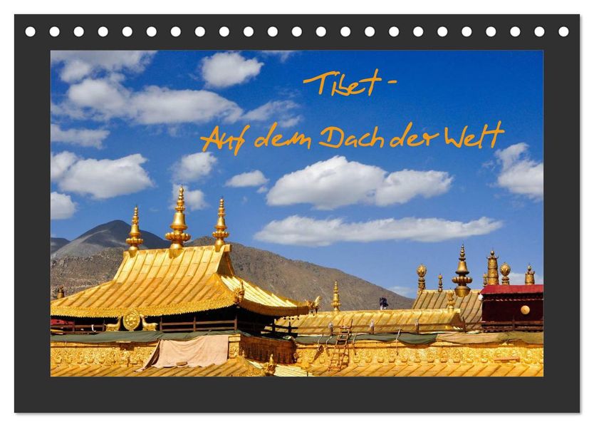 Tibet - Auf dem Dach der Welt (Tischkalender 2026 DIN A5 quer) CALVENDO Monatskalender