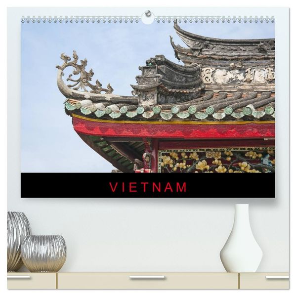 Vietnam (hochwertiger Premium Wandkalender 2026 DIN A2 quer) Kunstdruck in Hochglanz