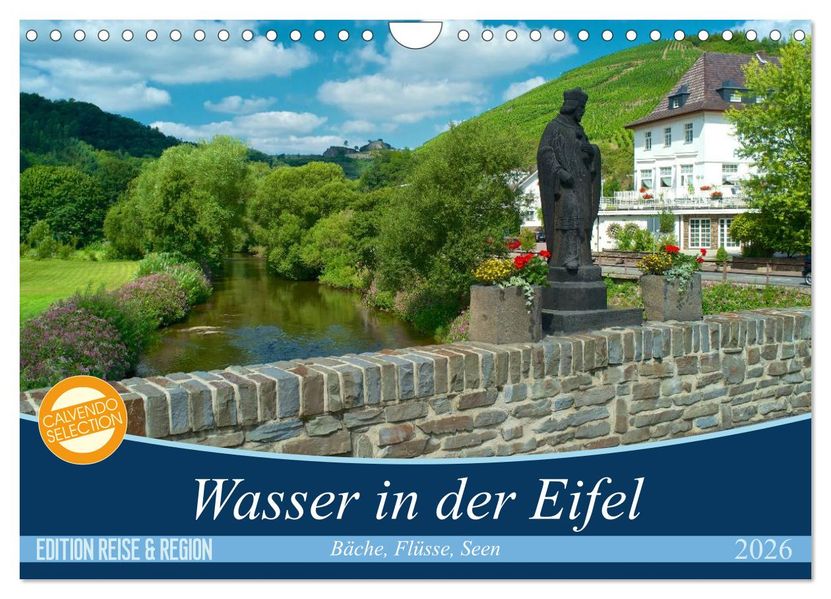 Bäche Flüsse Seen - Wasser in der Eifel (Wandkalender 2026 DIN A4 quer) CALVENDO Monatskalender