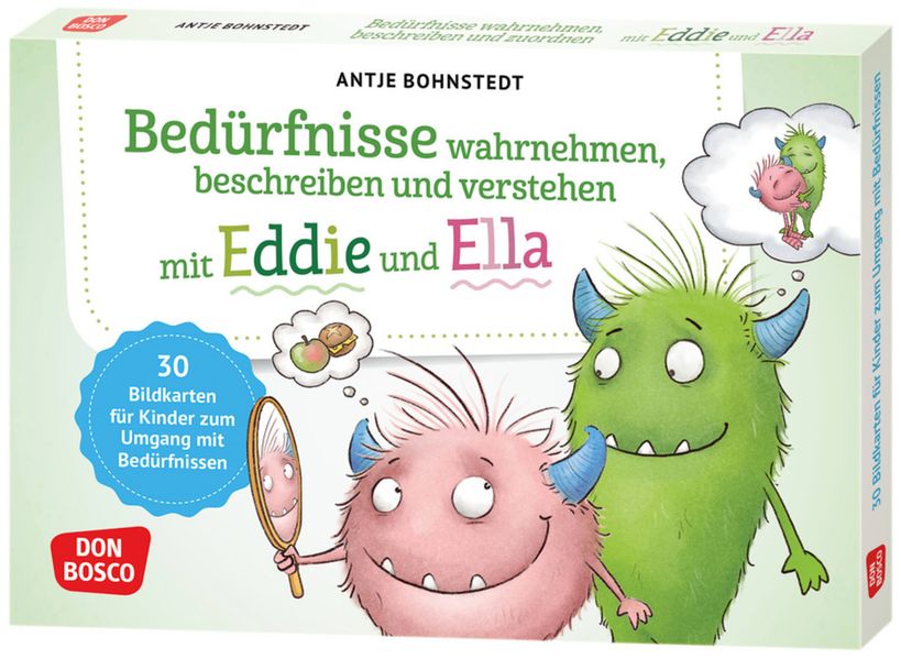 Bedürfnisse wahrnehmen beschreiben und verstehen mit Eddie und Ella