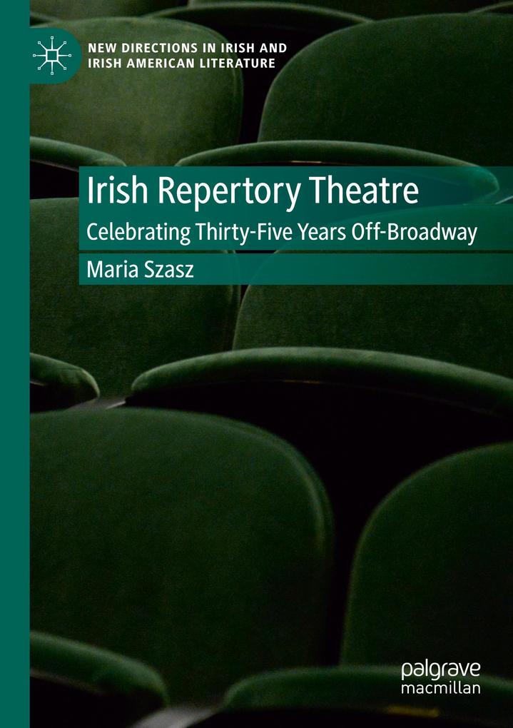 Irish Repertory Theatre: Celebrating Thirty-Five Years Off-Broadway
