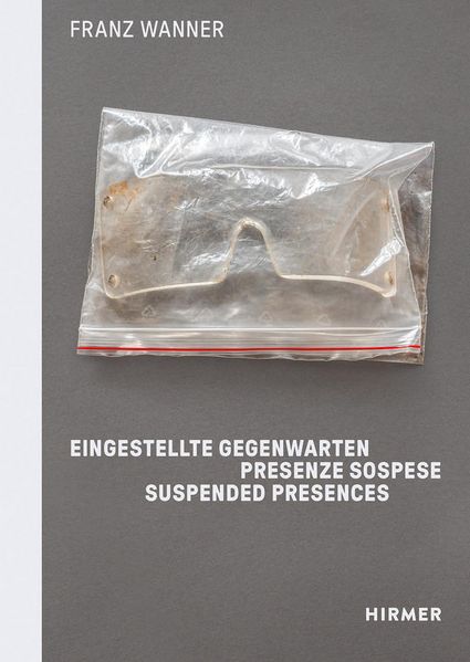 Franz Wanner. Eingestellte Gegenwarten.