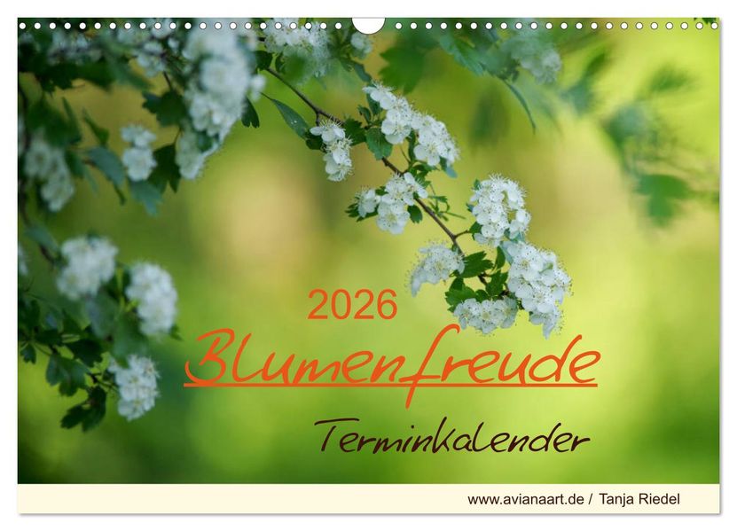 Blumenfreude Terminkalender (Wandkalender 2026 DIN A3 quer) CALVENDO Monatskalender