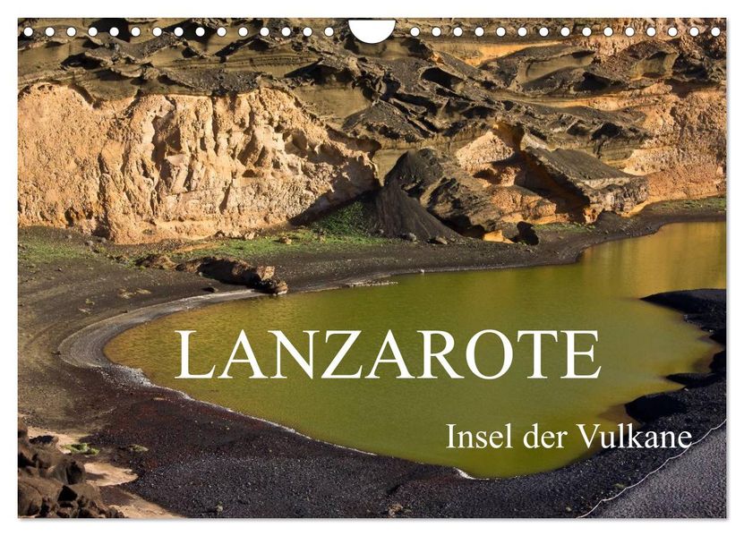 Lanzarote - Insel der Vulkane (Wandkalender 2026 DIN A4 quer) CALVENDO Monatskalender