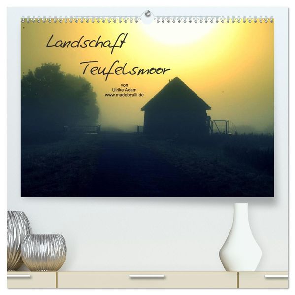 Landschaft Teufelsmoor / 2026 (hochwertiger Premium Wandkalender 2026 DIN A2 quer) Kunstdruck in Hochglanz