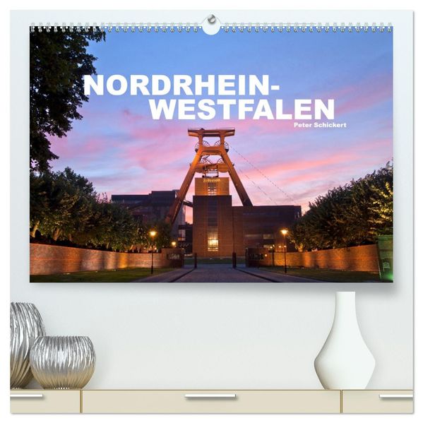 Nordrhein-Westfalen (hochwertiger Premium Wandkalender 2026 DIN A2 quer) Kunstdruck in Hochglanz