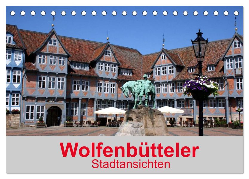 Wolfenbütteler Stadtansichten (Tischkalender 2026 DIN A5 quer) CALVENDO Monatskalender