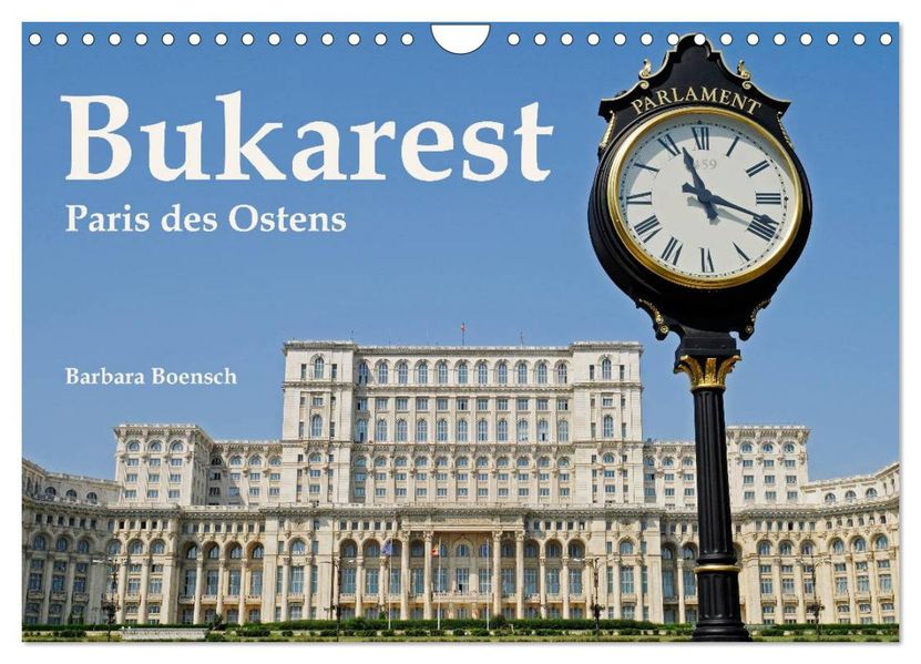 Bukarest - Paris des Ostens (Wandkalender 2026 DIN A4 quer) CALVENDO Monatskalender