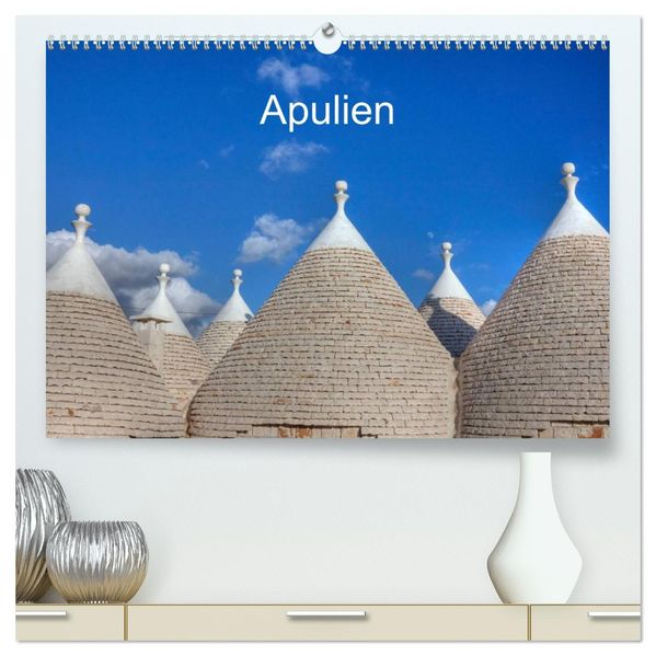Apulien (hochwertiger Premium Wandkalender 2026 DIN A2 quer) Kunstdruck in Hochglanz