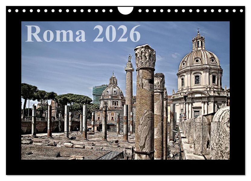 Roma (Wandkalender 2026 DIN A4 quer) CALVENDO Monatskalender