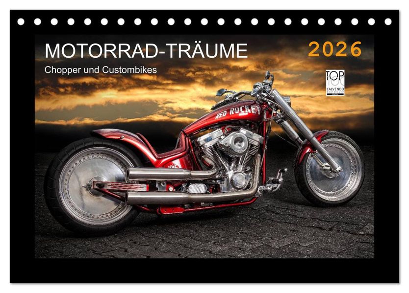 Motorrad-Träume - Chopper und Custombikes (Tischkalender 2026 DIN A5 quer) CALVENDO Monatskalender