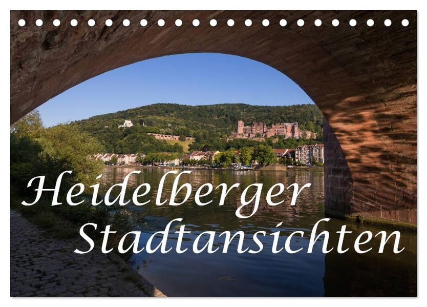 Heidelberger Stadtansichten (Tischkalender 2026 DIN A5 quer) CALVENDO Monatskalender