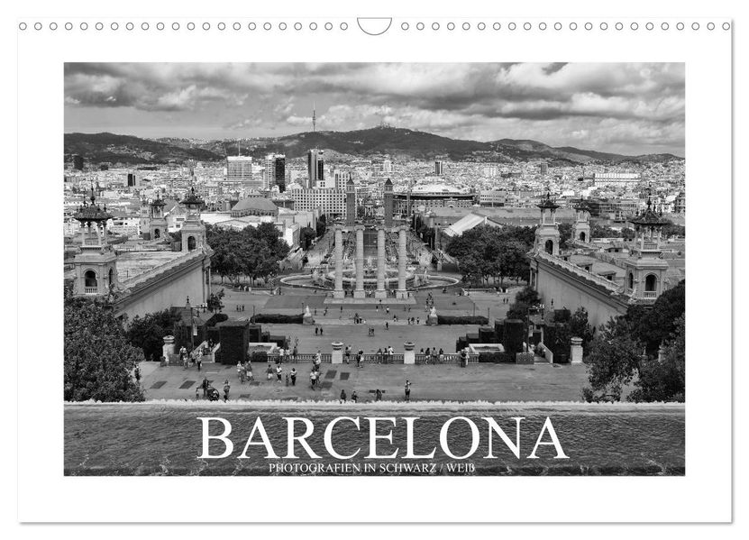 Barcelona Photografien in Schwarz / Weiß (Wandkalender 2026 DIN A3 quer) CALVENDO Monatskalender