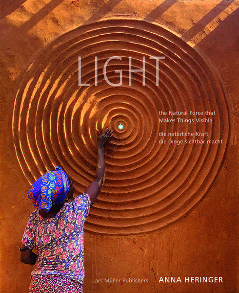 LIGHT - the Natural Force that Makes Things Visible / - die natürliche Kraft die Dinge sichtbar macht
