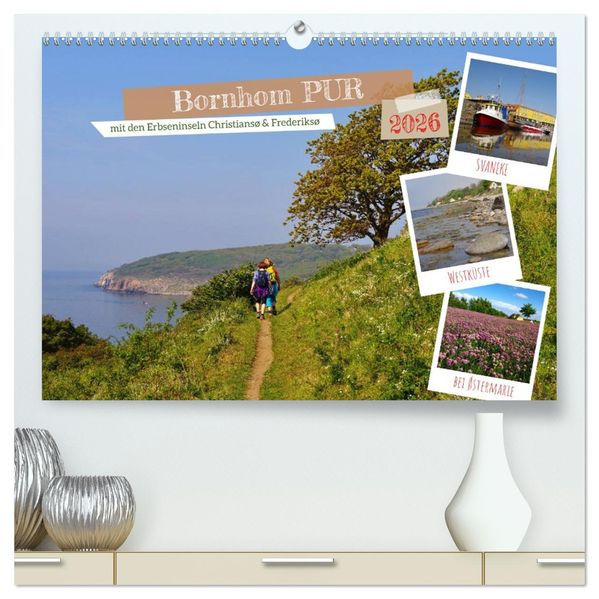 Bornholm Pur (hochwertiger Premium Wandkalender 2026 DIN A2 quer) Kunstdruck in Hochglanz