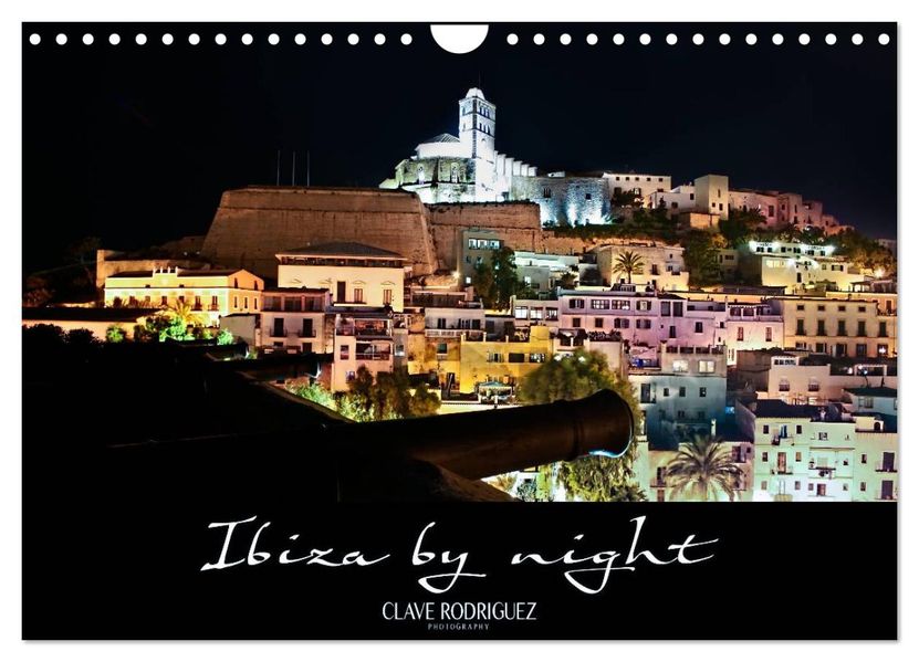 Ibiza by night (Wandkalender 2026 DIN A4 quer) CALVENDO Monatskalender