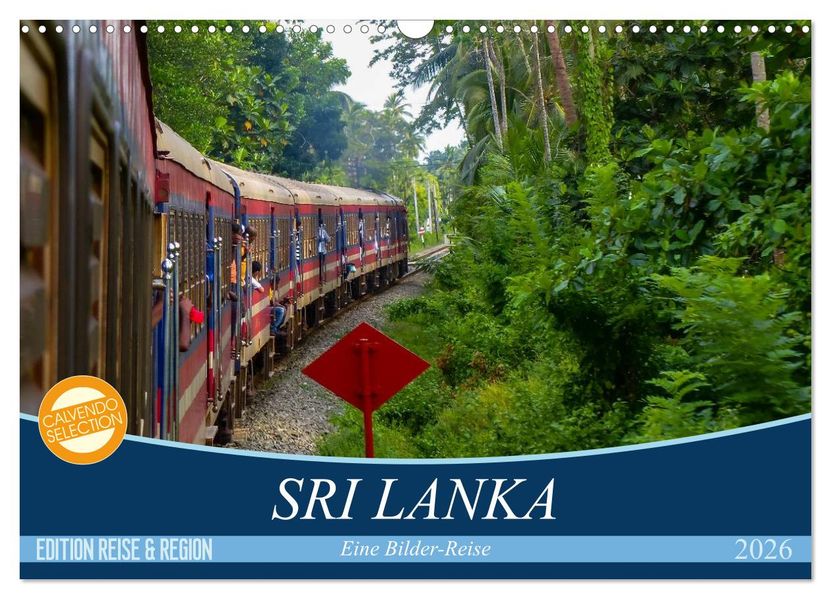 Sri Lanka - Eine Bilder-Reise (Wandkalender 2026 DIN A3 quer) CALVENDO Monatskalender