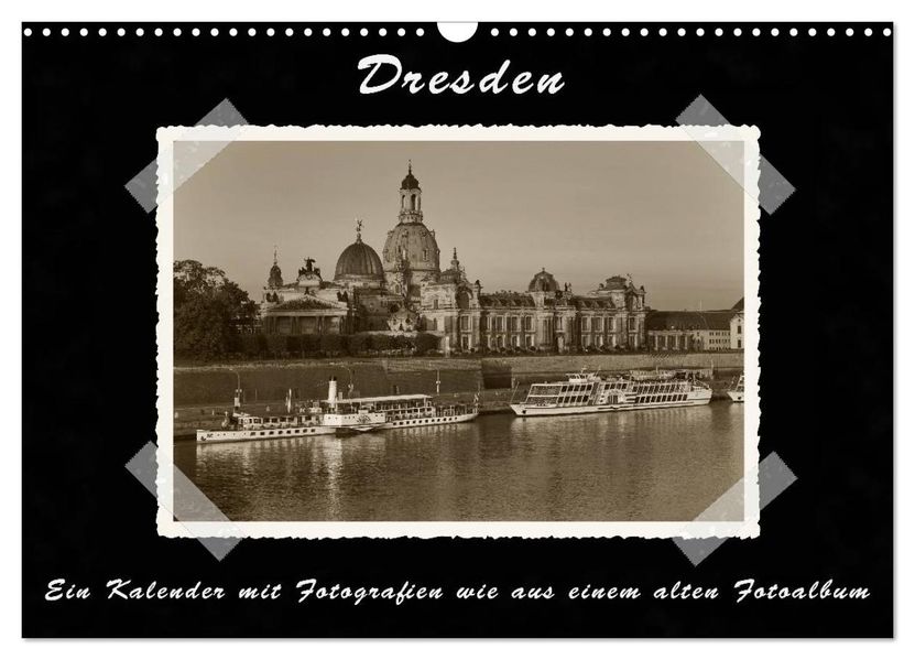 Dresden - Ein Kalender mit Fotografien wie aus einem alten Fotoalbum (Wandkalender 2026 DIN A3 quer) CALVENDO Monatskalender