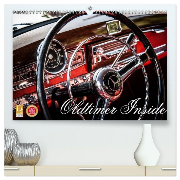 Oldtimer inside (hochwertiger Premium Wandkalender 2026 DIN A2 quer) Kunstdruck in Hochglanz