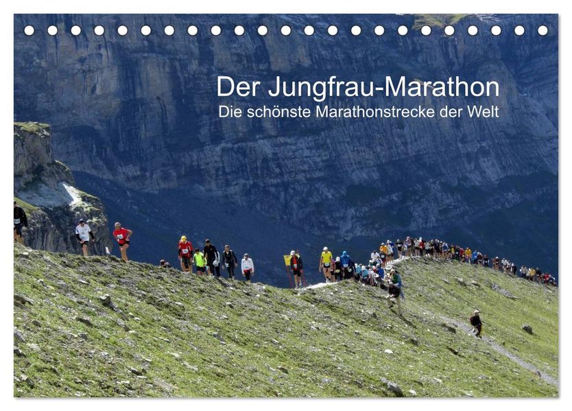 Der Jungfrau-Marathon (Tischkalender 2026 DIN A5 quer) CALVENDO Monatskalender