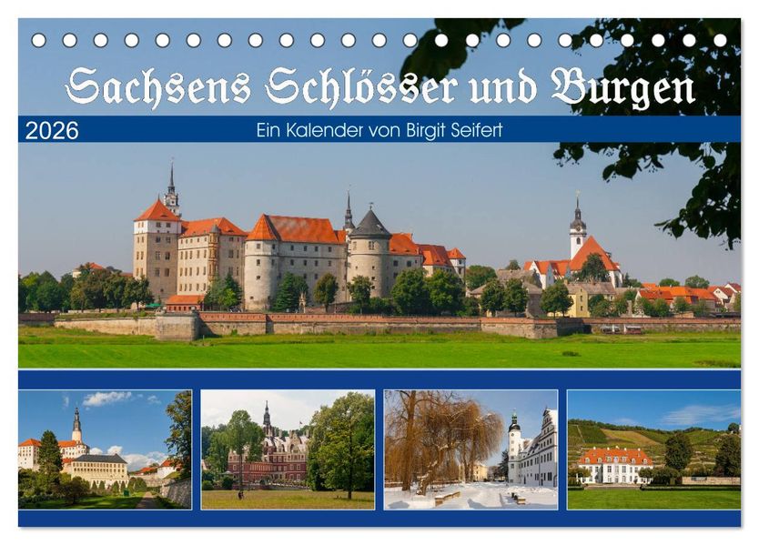 Sachsens Schlösser und Burgen (Tischkalender 2026 DIN A5 quer) CALVENDO Monatskalender