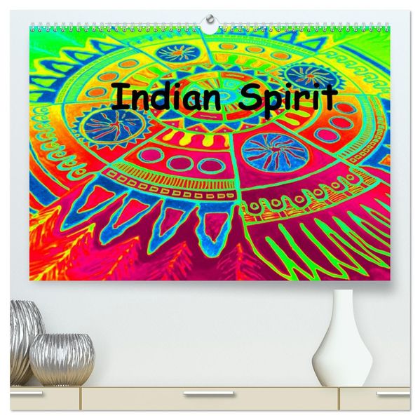 Indian Spirit (hochwertiger Premium Wandkalender 2026 DIN A2 quer) Kunstdruck in Hochglanz