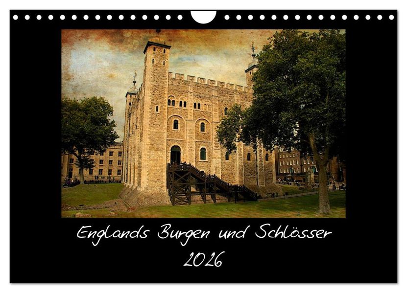 Englands Burgen und Schlösser 2026 (Wandkalender 2026 DIN A4 quer) CALVENDO Monatskalender