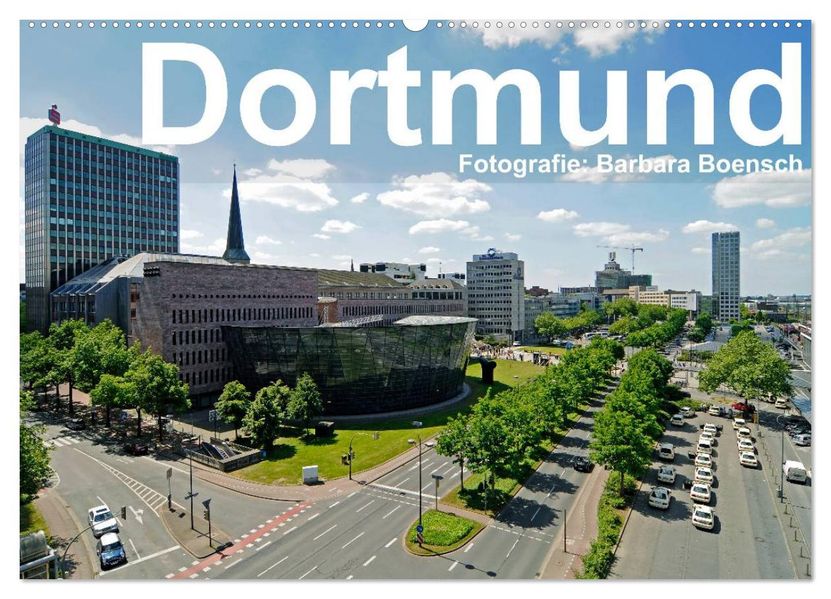 Dortmund - moderne Metropole im Ruhrgebiet (Wandkalender 2026 DIN A2 quer) CALVENDO Monatskalender