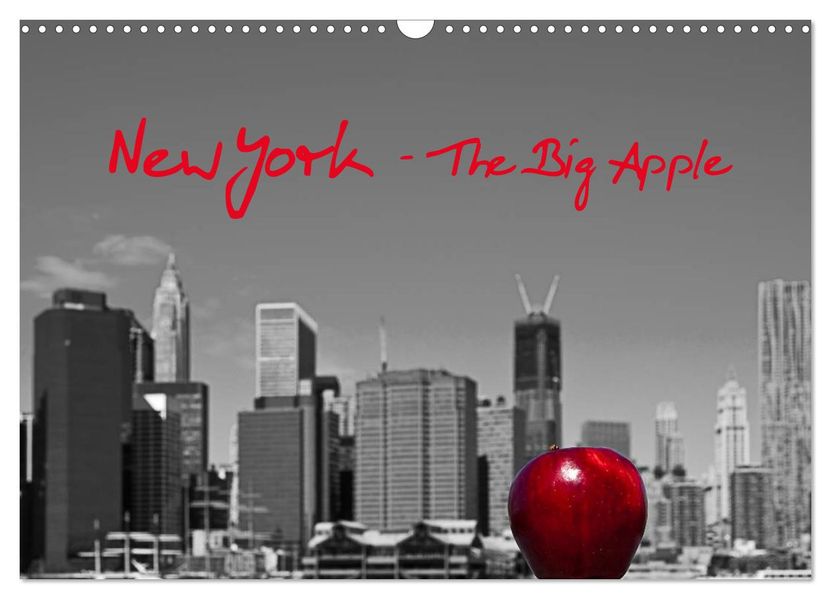 New York - The Big Apple (Wandkalender 2026 DIN A3 quer) CALVENDO Monatskalender