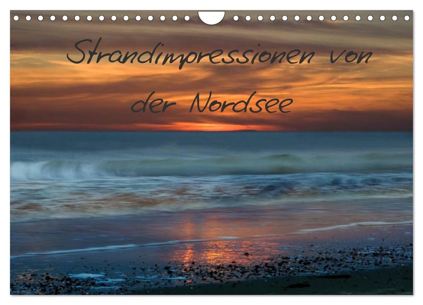 Strandimpressionen von der Nordsee (Wandkalender 2026 DIN A4 quer) CALVENDO Monatskalender