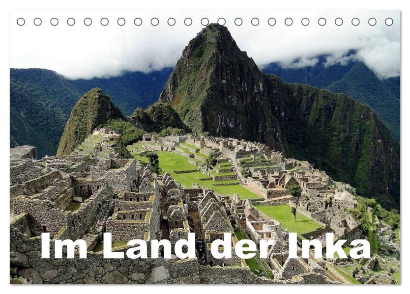 Im Land der Inka (Tischkalender 2026 DIN A5 quer) CALVENDO Monatskalender