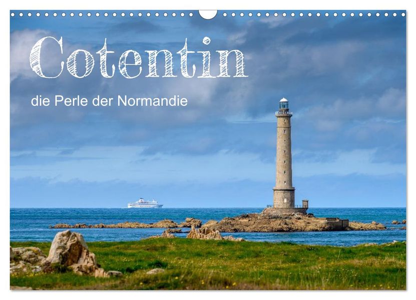 Cotentin die Perle der Normandie (Wandkalender 2026 DIN A3 quer) CALVENDO Monatskalender