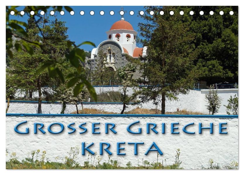Großer Grieche Kreta (Tischkalender 2026 DIN A5 quer) CALVENDO Monatskalender