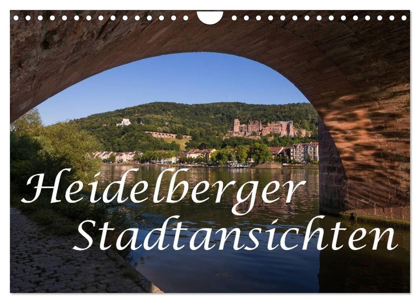 Heidelberger Stadtansichten (Wandkalender 2026 DIN A4 quer) CALVENDO Monatskalender