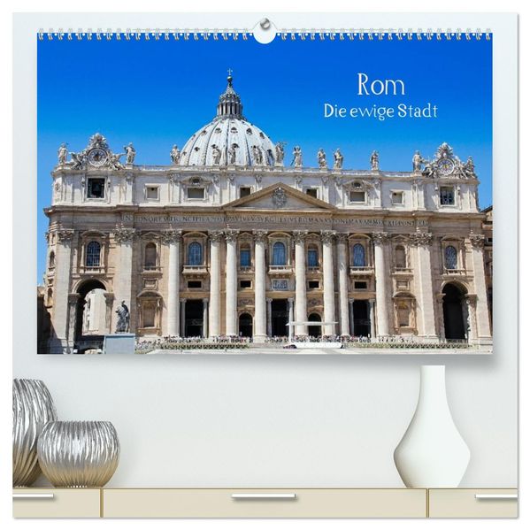Rom (hochwertiger Premium Wandkalender 2026 DIN A2 quer) Kunstdruck in Hochglanz