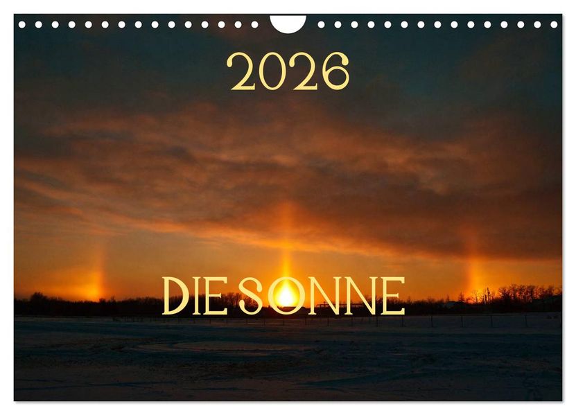 Die Sonne - 2026 (Wandkalender 2026 DIN A4 quer) CALVENDO Monatskalender