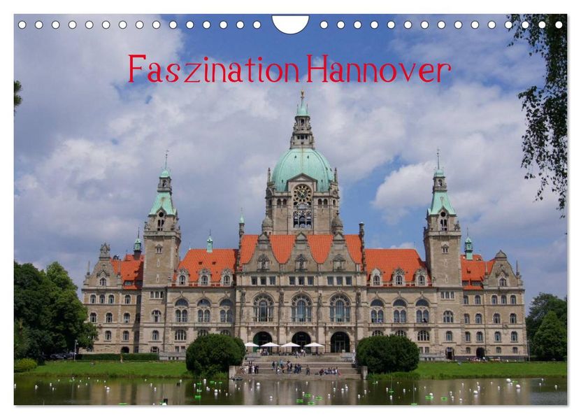 Faszination Hannover (Wandkalender 2026 DIN A4 quer) CALVENDO Monatskalender