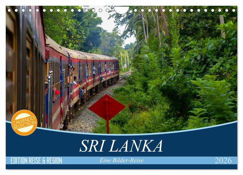 Sri Lanka - Eine Bilder-Reise (Wandkalender 2026 DIN A4 quer) CALVENDO Monatskalender