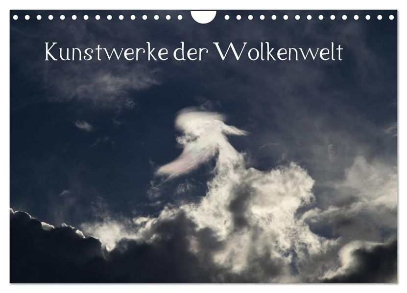 Wolken-Kunstwerke (Wandkalender 2026 DIN A4 quer) CALVENDO Monatskalender