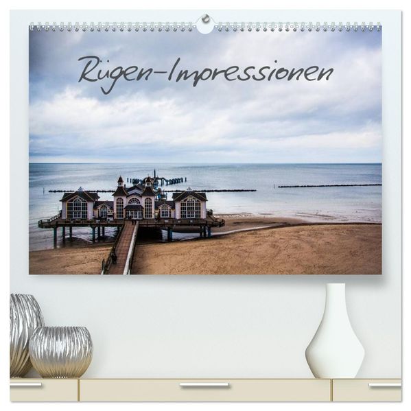 Rügen-Impressionen (hochwertiger Premium Wandkalender 2026 DIN A2 quer) Kunstdruck in Hochglanz