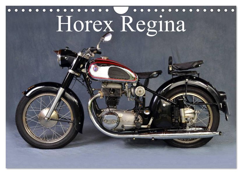 Horex Regina (Wandkalender 2026 DIN A4 quer) CALVENDO Monatskalender